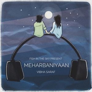 Meharbaniyaan (Single)