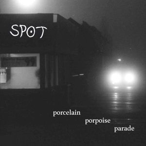 Porcelain Porpoise Parade (Single)