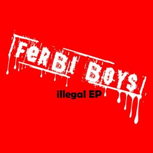 Illegal EP (EP)
