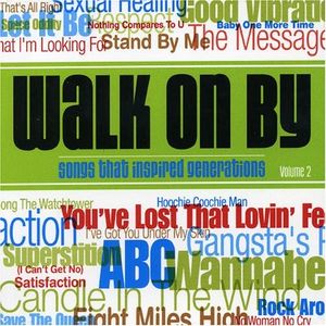 Walk On By: Songs That Inspired Generations, Volume 2