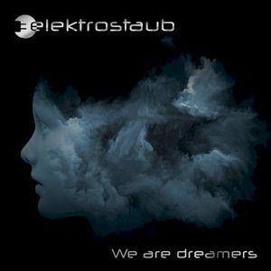 We Are Dreamers (EP)
