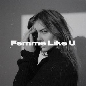 Femme Like U (Single)