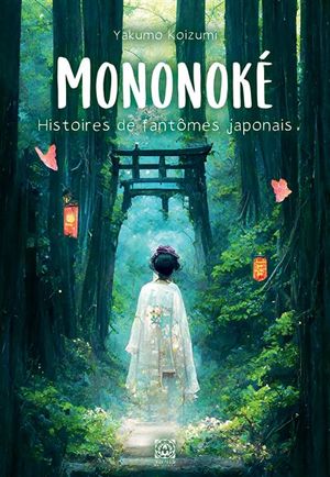 Mononoké histoires de fantômes japonais