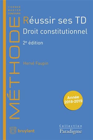 Réussir ses TD. Droit constitutionnel