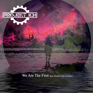We Are the First (Single)