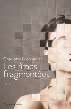 Les âmes fragmentées