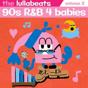 90’s R&B 4 Babies, Vol. 2