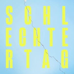 Schlechter Tag (Single)