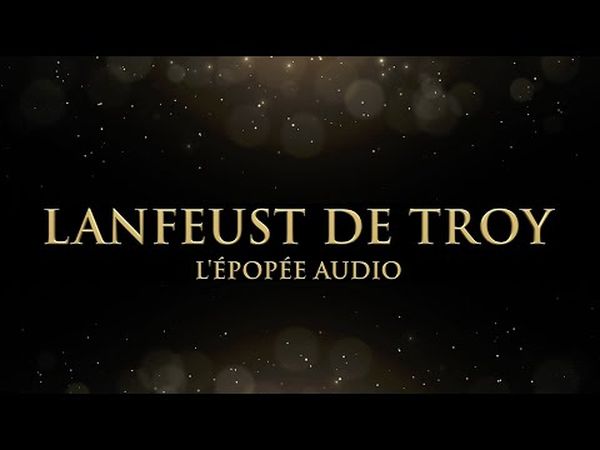 Lanfeust de Troy : L'épopée audio