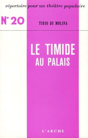 Le timide au palais