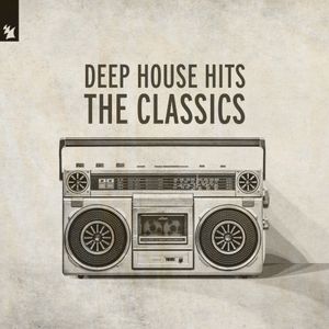 Deep House Hits: The Classics