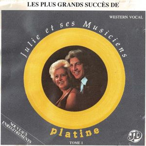 Julie et ses musiciens : Platine 1