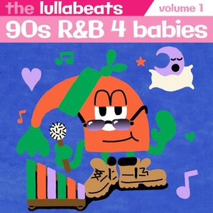 90’s R&B 4 Babies, Vol. 1