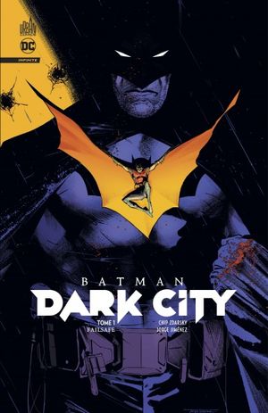 Failsafe - Batman: Dark City, tome 1