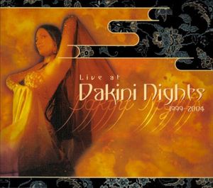 Live at Dakini Nights 1999-2004 (Live)