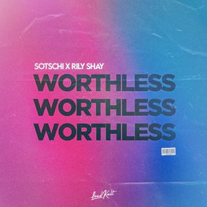 Worthless (Single)