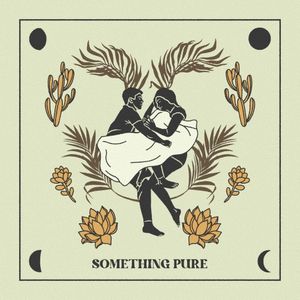 Something Pure (Single)