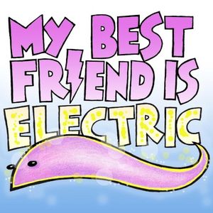 My Best Friend Is Electric (Single)