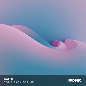 Come Back for Me (Single)