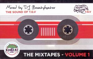 Bonzai Records - The Mixtapes - Volume 1 - The Sound Of T.G.V