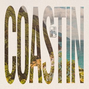 Coastin’ (Single)