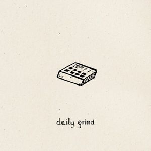 daily grind (Single)