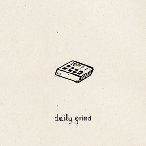 daily grind (Single)