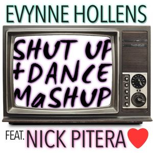 Shut Up and Dance Mashup (Single)