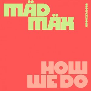 HOW WE DO (Single)