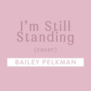 I’m Still Standing (Single)
