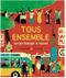 Tous ensemble on fait changer le monde