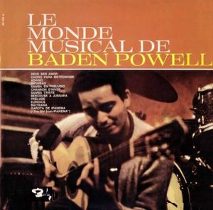 Le Monde musical de Baden Powell