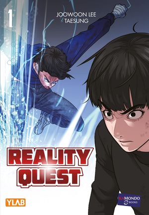 Reality Quest, tome 1