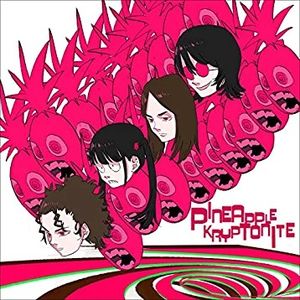 Pineapple Kryptonite (Yohji Igarashi Remix) (Single)