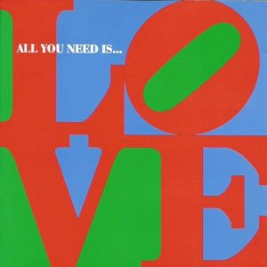 All You Need Is Love