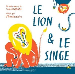 Le lion et le singe