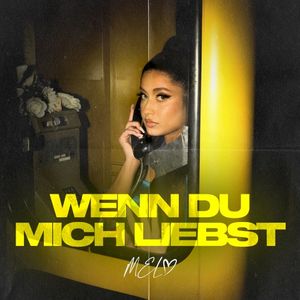 Wenn du mich liebst (Single)