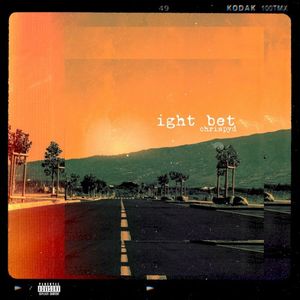 ight bet (Single)