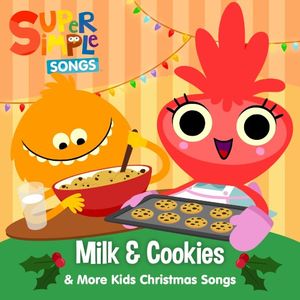 Milk & Cookies & More Kids Christmas Songs