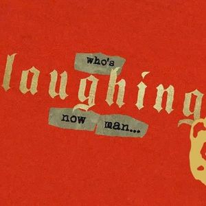 Who’s Laughing Now (Single)