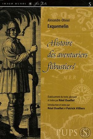 Histoire des aventuriers flibustiers