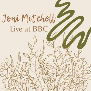 Joni Mitchell: Live at BBC, 9 October 1970 (Live)