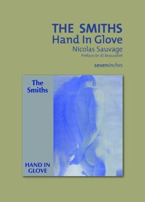 The Smiths – Hand In Glove