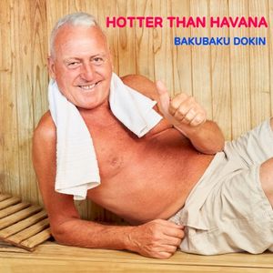 HOTTER THAN HAVANA (Single)