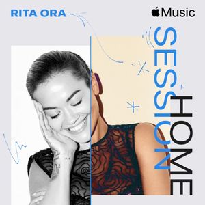 Apple Music Home Session: Rita Ora (EP)