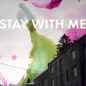 Stay With Me (Single)