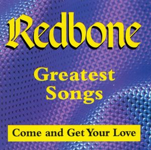 Greatest Songs: Come and Get Your Love