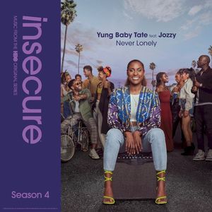 Never Lonely (from Insecure: Music from The HBO Original Series, Season 4) (OST)