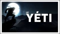 MYST - LE YETI