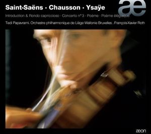 Saint-Saëns / Chausson / Ysaÿe